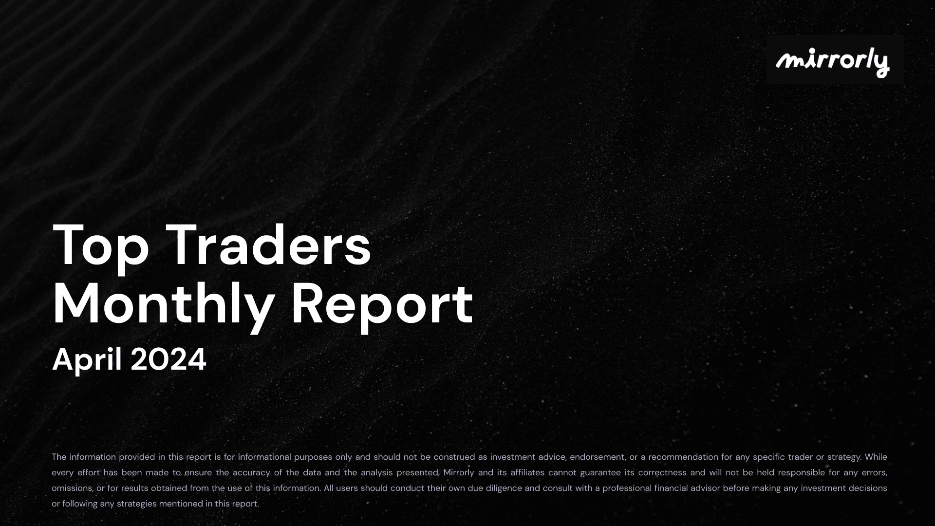 Top Traders Report - Apr '24