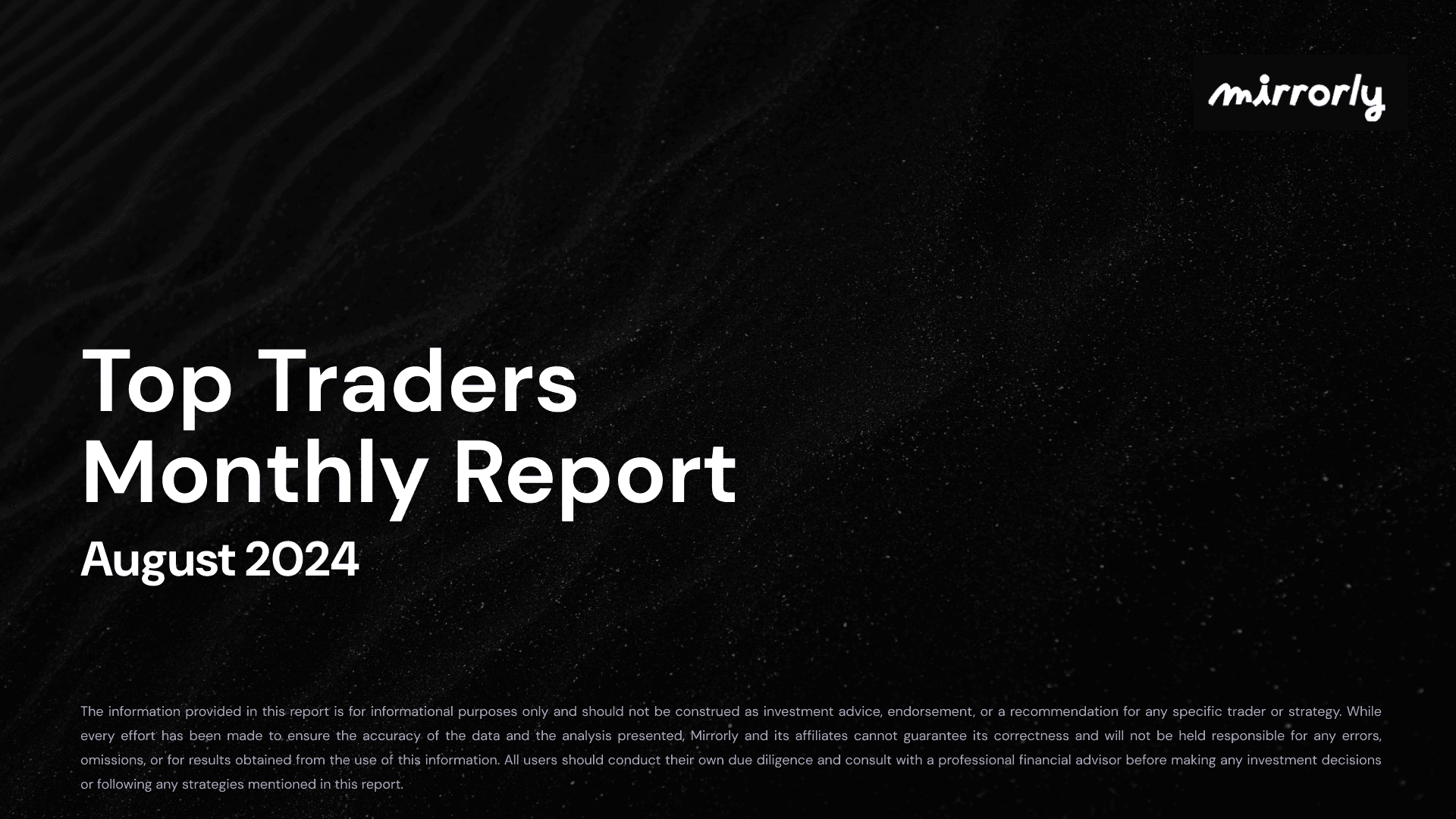 Top Traders Report - August ‘24