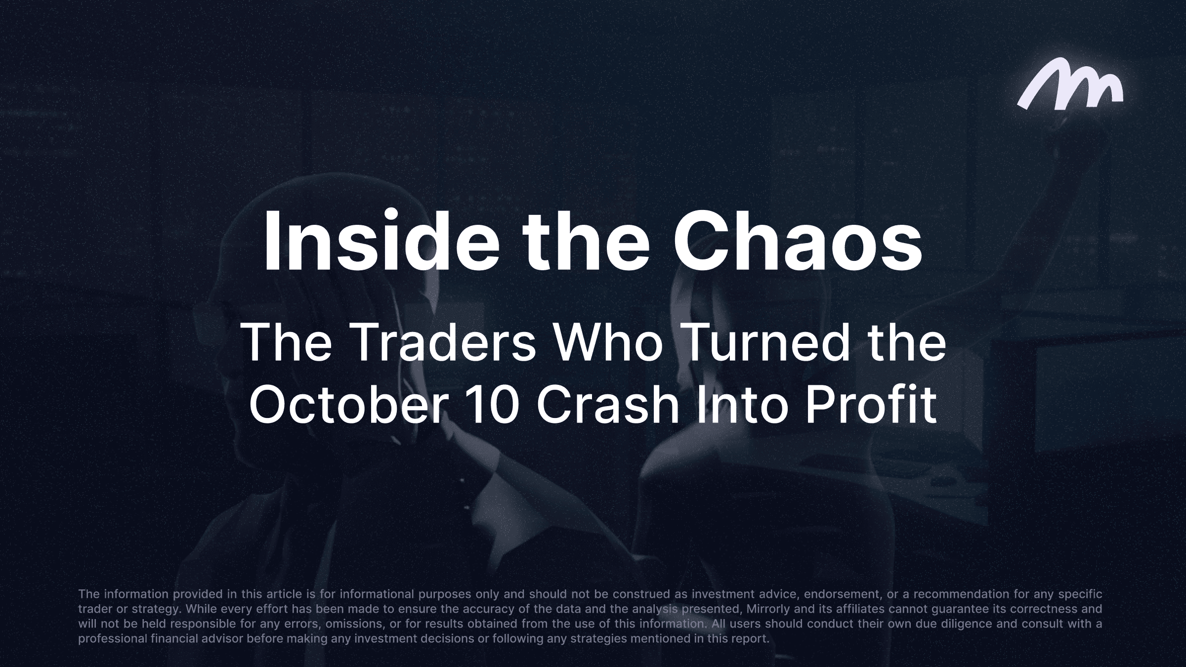 Inside the Chaos: The Traders Who Turned the October 10 Crash Into Profit