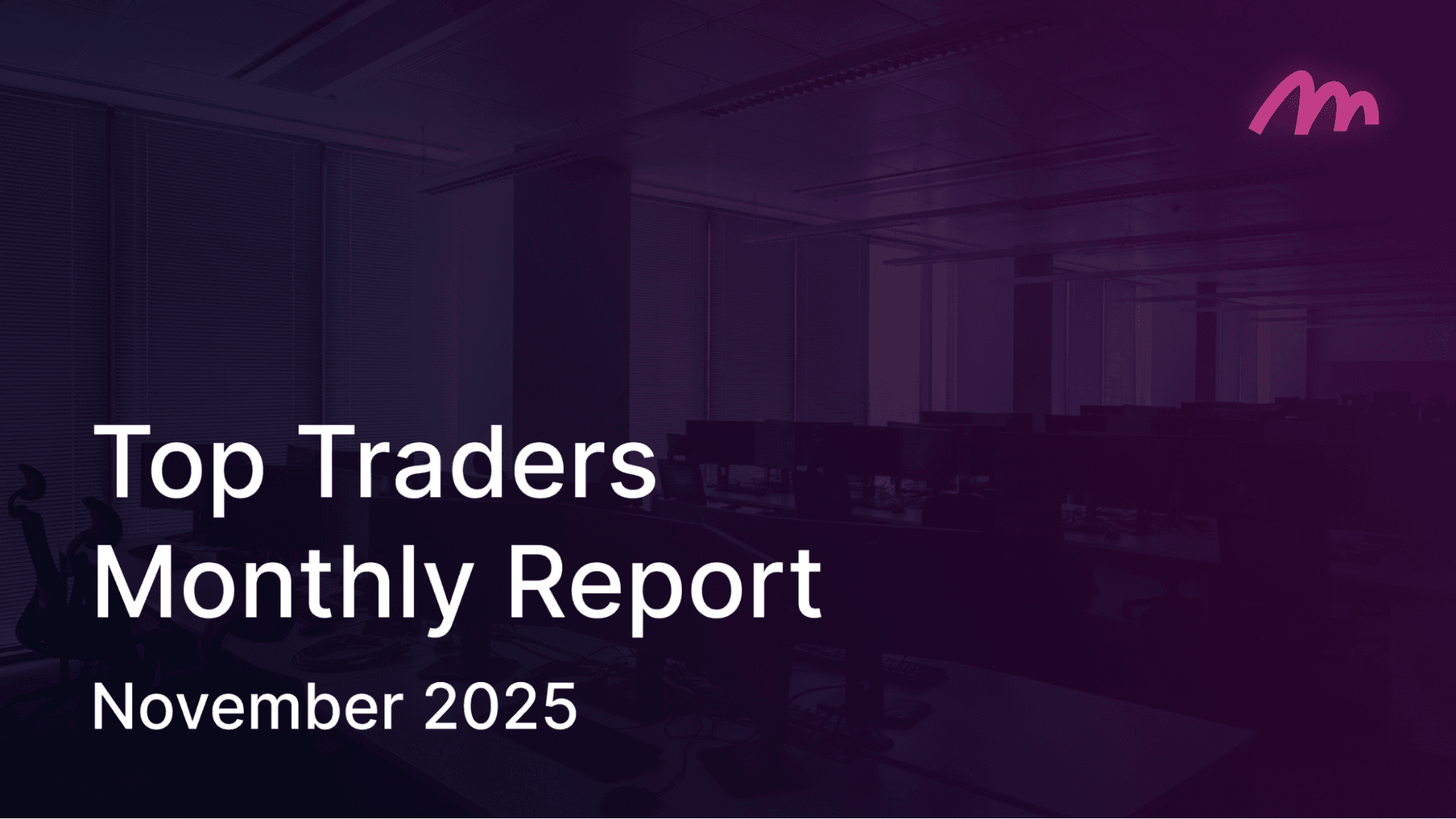 Top Traders Report - November '25