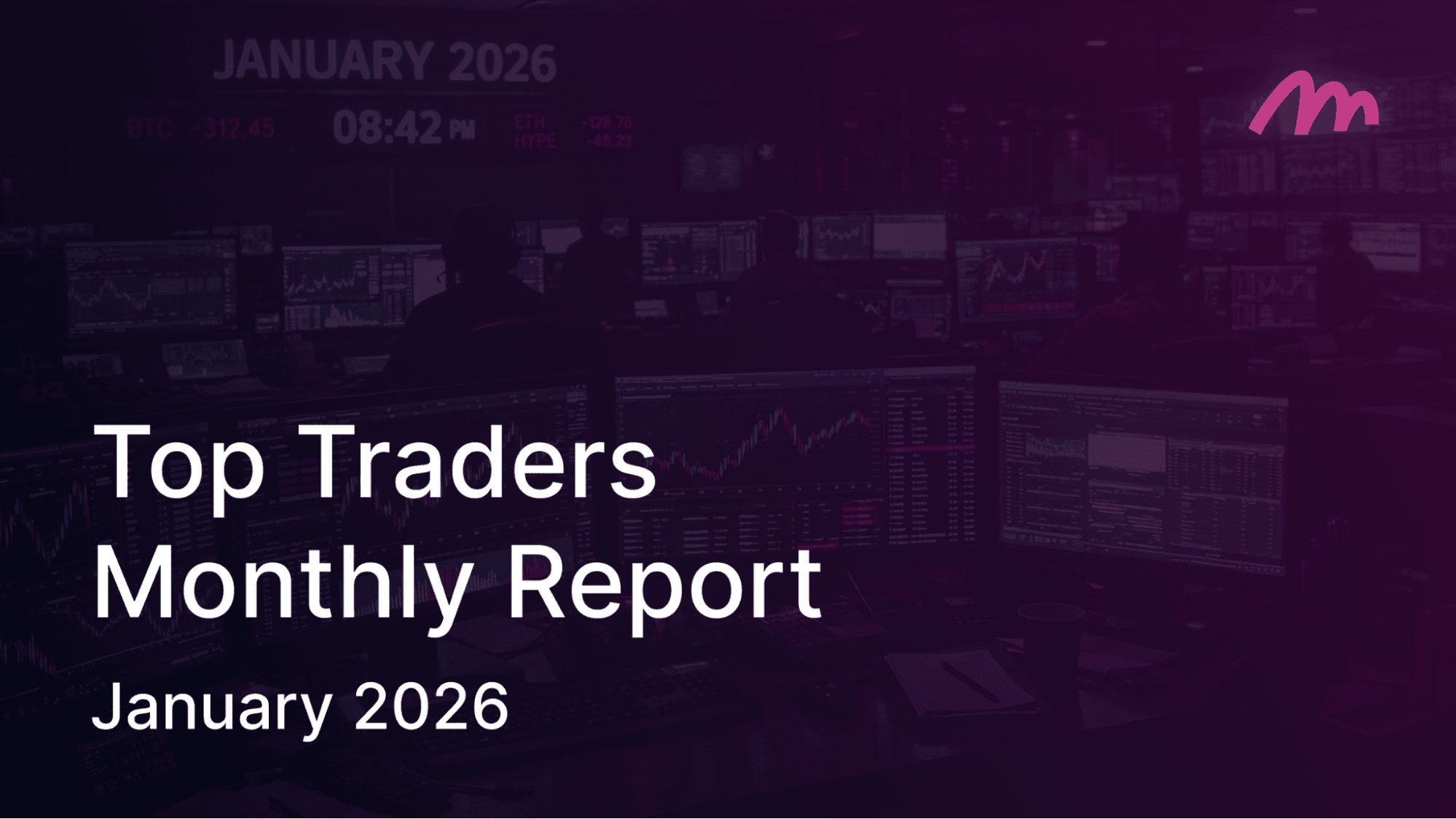 Top Traders Report - January '26